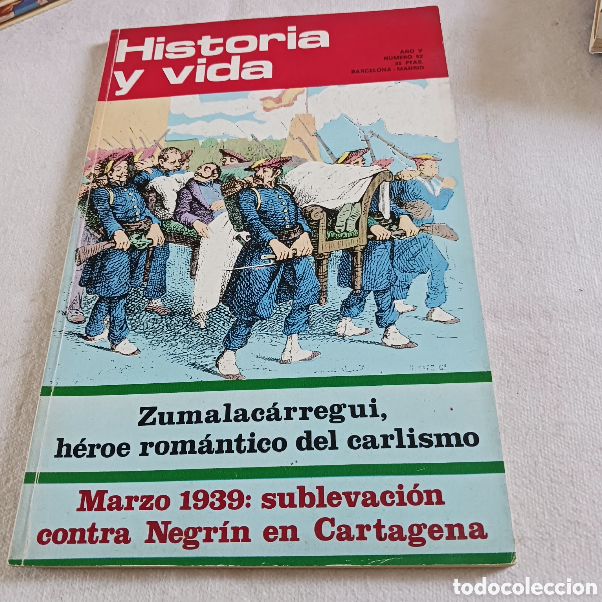 Collection Magazine Historia y Vida: Zumalacarregui,num 52,a&ntilde;o V,revista Historia y Vida