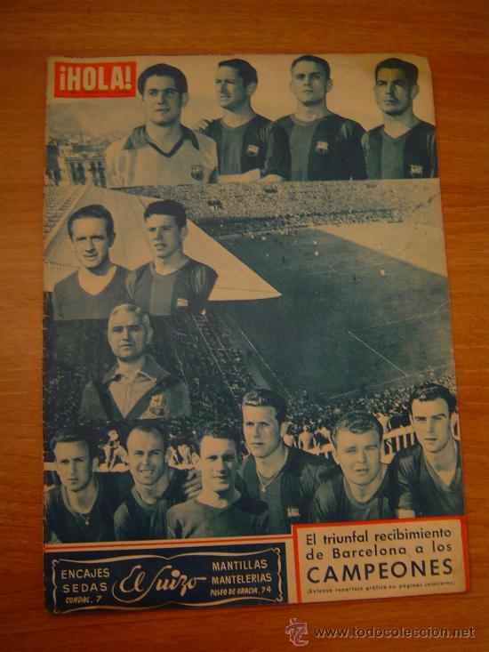 Collectionnisme de Magazine &iexcl;Hola!: REVISTA HOLA .N&ordm;410 5 DE JULIO 1952.EL TRIUNFAL RECEBIMIENTO DE BARCELONA A LOS CAMPEONES