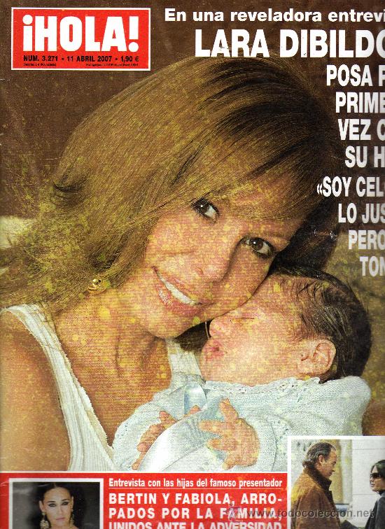 Collectionnisme de Magazine &iexcl;Hola!: REVISTA &iexcl;HOLA! N&ordm; 3271&middot; 11 abril 2007 - En portada: Lara Dibildos (164 P&aacute;ginas)