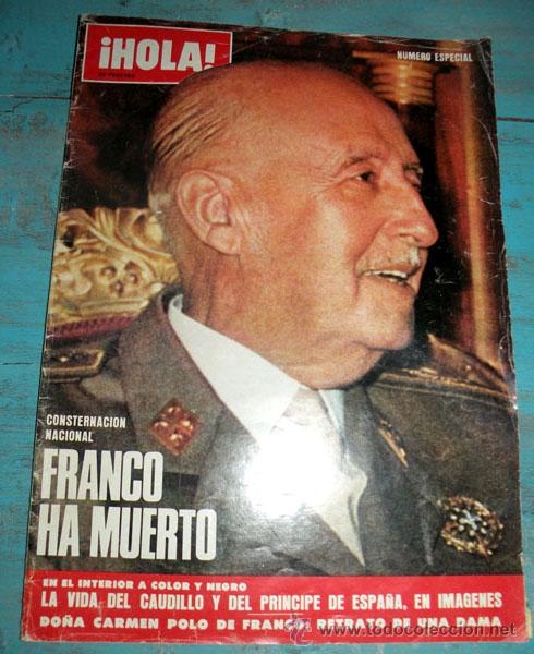 Collectionnisme de Magazine &iexcl;Hola!: ANTIGUA REVISTA HOLA - FRANCO HA MUERTO - UNA VIDA EN IMAGENES - 100 PAGINAS LLENAS DE FOTOGRAFIAS E