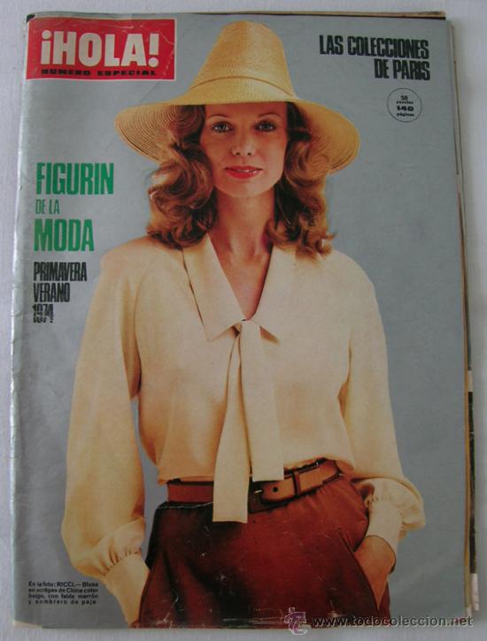 Collectionnisme de Magazine &iexcl;Hola!: Revista &iexcl;HOLA! N&uacute;mero Especial &middot; Figur&iacute;n Moda Primavera-Verano 1974 &middot; Colecciones Par&iacute;s -- 140 p&aacute;g.