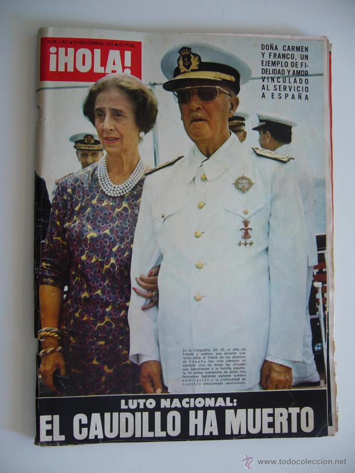 Coleccionismo de Revista Hola: Revista Hola. N&ordm; 1631. 29 Noviembre 1975. Luto Nacional. El Caudillo ha muerto.
