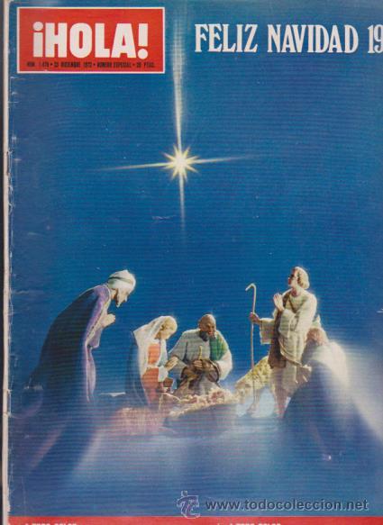 Colecionismo da Revista &iexcl;Hola!: &iexcl; HOLA ! N&ordm; 1478 - 23 DICIEMBRE 1972 - 20 PTS.