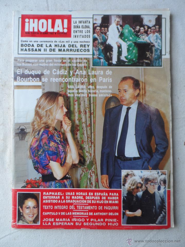 Collectionnisme de Magazine &iexcl;Hola!: hola revista 2235 18 junio 1987 - hassan II duque de cadiz y ana laura anthony delon