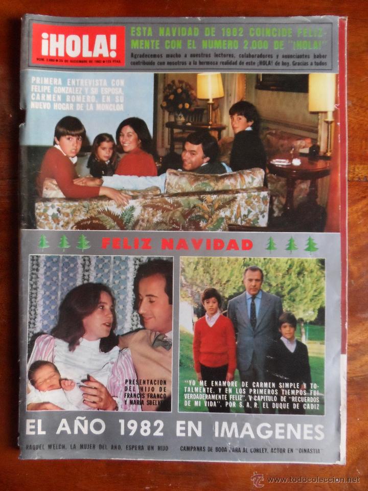 Collectionnisme de Magazine &iexcl;Hola!: hola revista 2000 25 diciembre 1982 felipe gonzalez carmen romero, francis franco maria suelves
