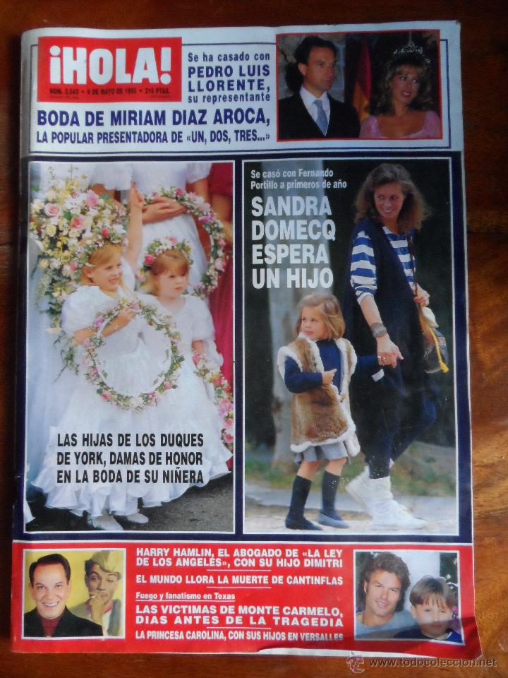 Collectionnisme de Magazine &iexcl;Hola!: hola revista 2543 6 mayo de 1993 pedro luis llorente duques de york, sandra domecq, harry hamlin