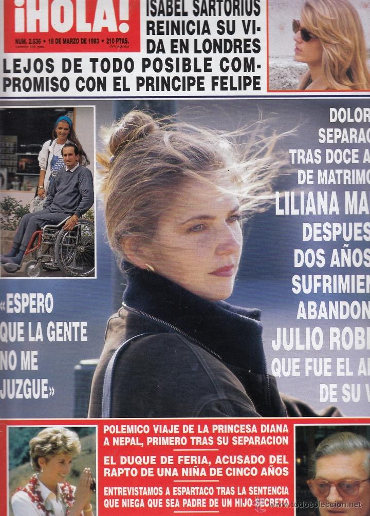 Coleccionismo de Revista Hola: REVISTA HOLA N&ordm; 2536 A&Ntilde;O 1993. ISABEL SARTORIUS. LILIUANA MARIA. JULIAO ROBLES. ROCIO JURADO.