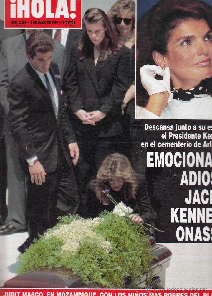 Coleccionismo de Revista Hola: REVISTA HOLA N&ordm; 2599 A&Ntilde;O 1994. ADIOS A JACKIE KENNEDY ONASSIS. JUDIT MASCO.