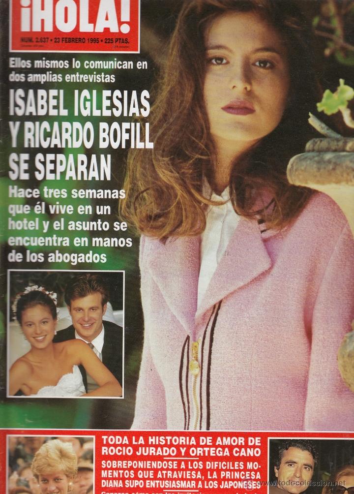 Coleccionismo de Revista Hola: REVISTA HOLA N&ordm; 2637 A&Ntilde;O 1995. ISABEL IGLESIAS Y RICARDO BOFILL. ROCIO JURADO Y ORTEGA CANO. DIANA.