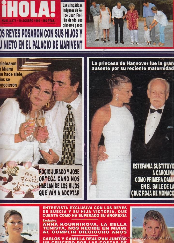Coleccionismo de Revista Hola: REVISTA HOLA N&ordm; 28971 A&Ntilde;O 1999. ROCIO JURADO Y JOSE ORTEGA CANO. LOS REYES. ANNA KOURNIKOVA. CAMILLA