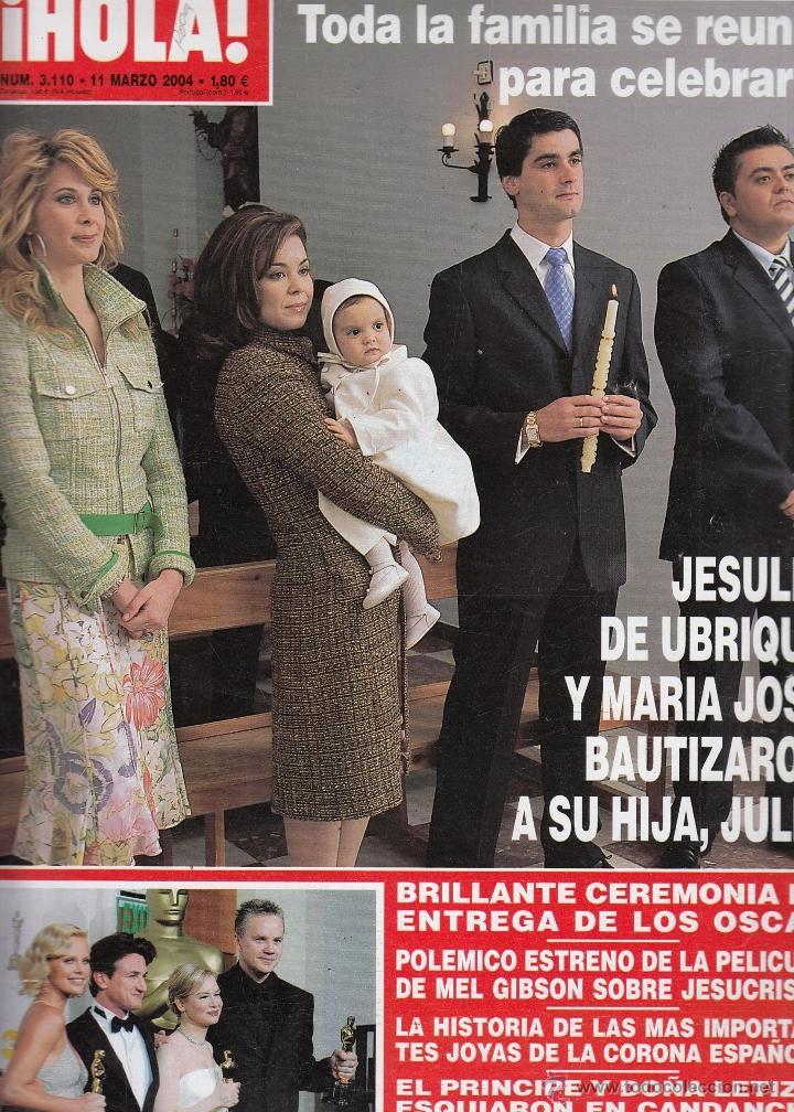 Sammeln von Zeitschriften &iexcl;Hola!: REVISTA HOLA N&ordm; 3110 A&Ntilde;O 2004. JESULIN DE UBRIQUE Y MARIA JOSE CAMPANARIO. CEREMONIA OSCAR.