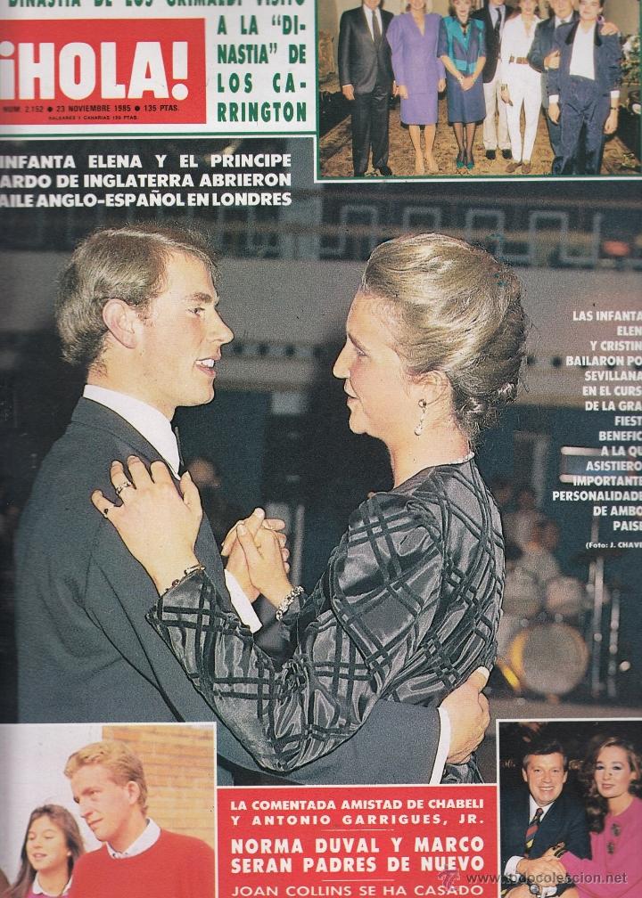 Coleccionismo de Revista Hola: REVISTA HOLA N&ordm; 2152 A&Ntilde;O 1985. INFANTA ELENA Y PRINCIPE EDUARDO. CHABELI Y ANTONIO GARRIGUES.