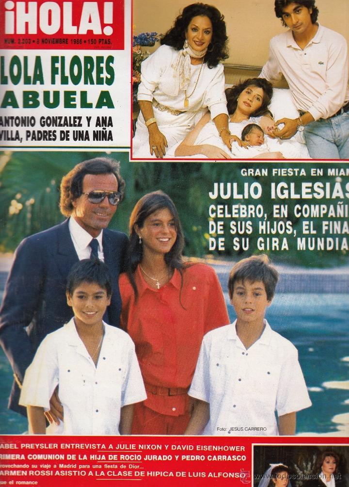 Sammeln von Zeitschriften &iexcl;Hola!: REVISTA HOLA N&ordm; 2203 A&Ntilde;O 1986. LOLA FLORES ABUELA. JULIO IGLESIAS.COMUNION ROCIO CARRASCO. ESTEFANIA