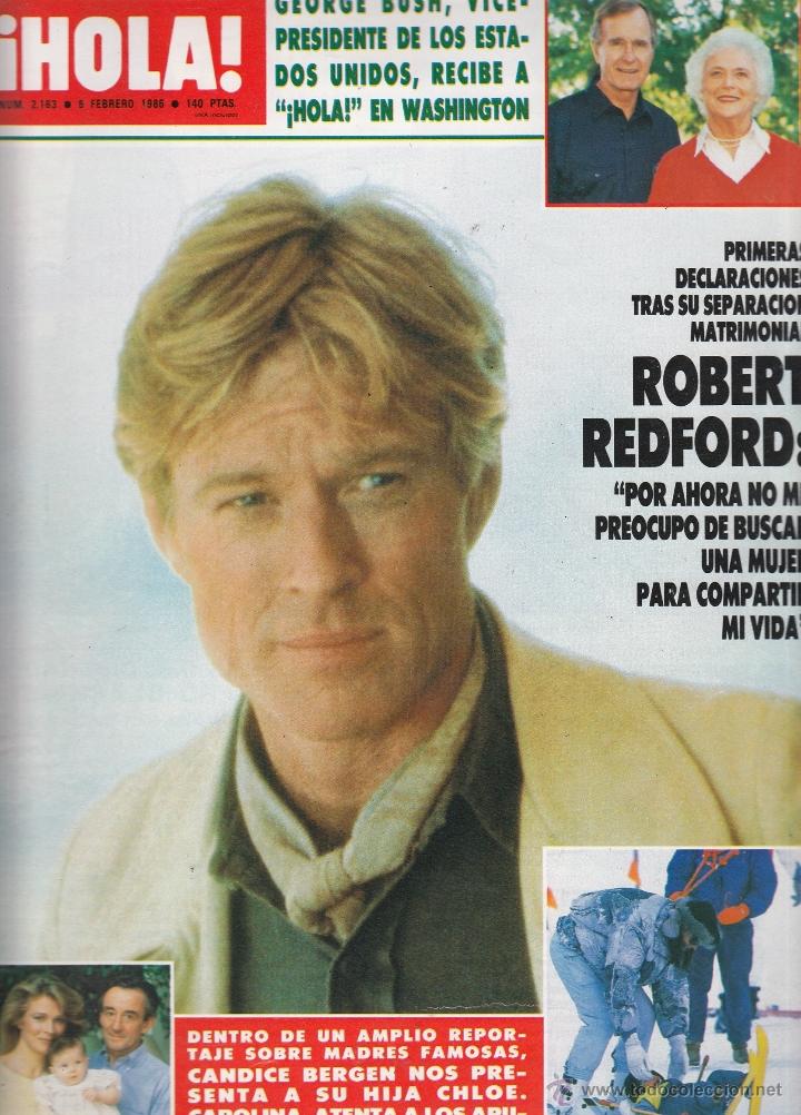 Sammeln von Zeitschriften &iexcl;Hola!: REVISTA HOLA N&ordm; 2163 A&Ntilde;O 1986. GEORGE BUSH. ROBERT REDFORD. BARON THYSSEN. CANDICE BERGEN.