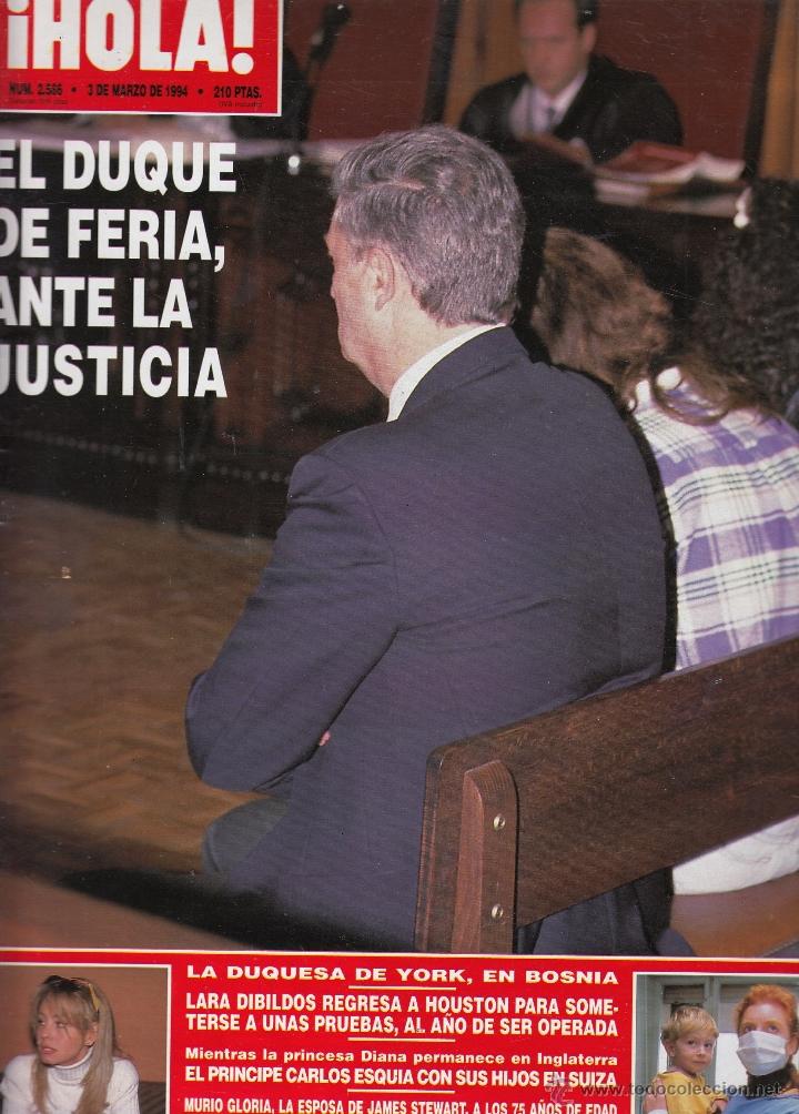 Sammeln von Zeitschriften &iexcl;Hola!: REVISTA HOLA N&ordm; 2586 A&Ntilde;O 1994. DUQUE DE FERIA ANTE LA JUSTICIA. LARA DIBILDOS. DUQUESA DE YORK.