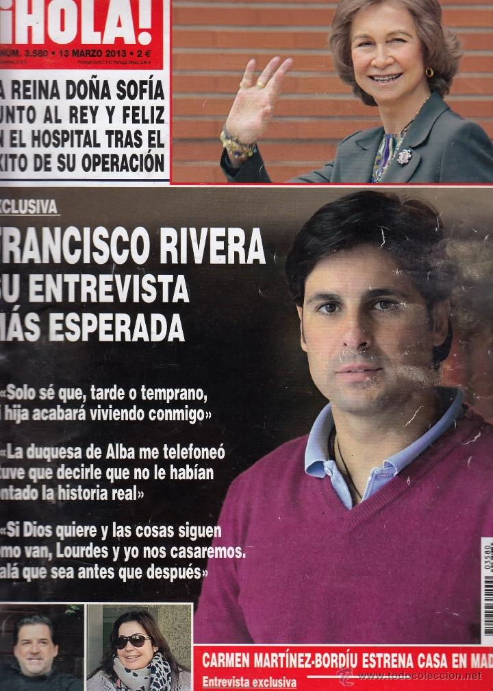 Sammeln von Zeitschriften &iexcl;Hola!: REVISTA HOLA N&ordm; 3580 A&Ntilde;O 2013. REINA SOFIA. FRANCISCO RIVERA. CARMEN MARTINEZ-BORDIU. JOSE CAMPOS.
