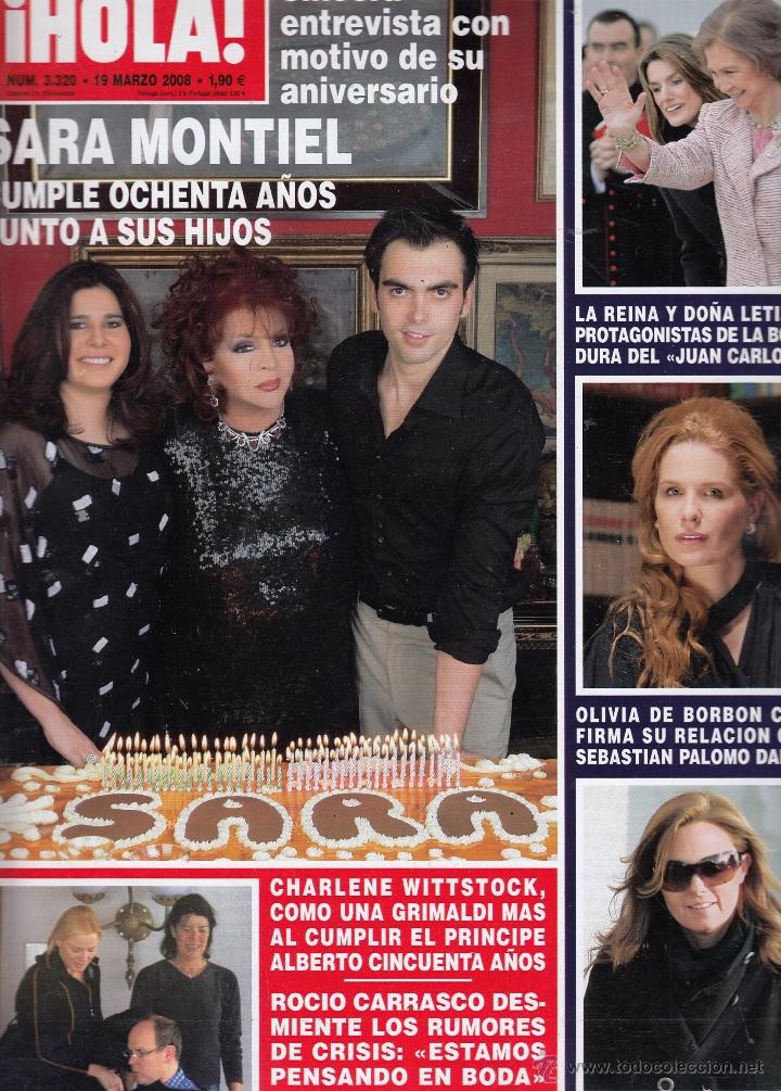 Coleccionismo de Revista Hola: REVISTA HOLA N&ordm; 3320 A&Ntilde;O 2008. SARA MONTIEL. LA REINA Y LETIZIA. OLIVIA DE BORBON. CARMEN MORALES.