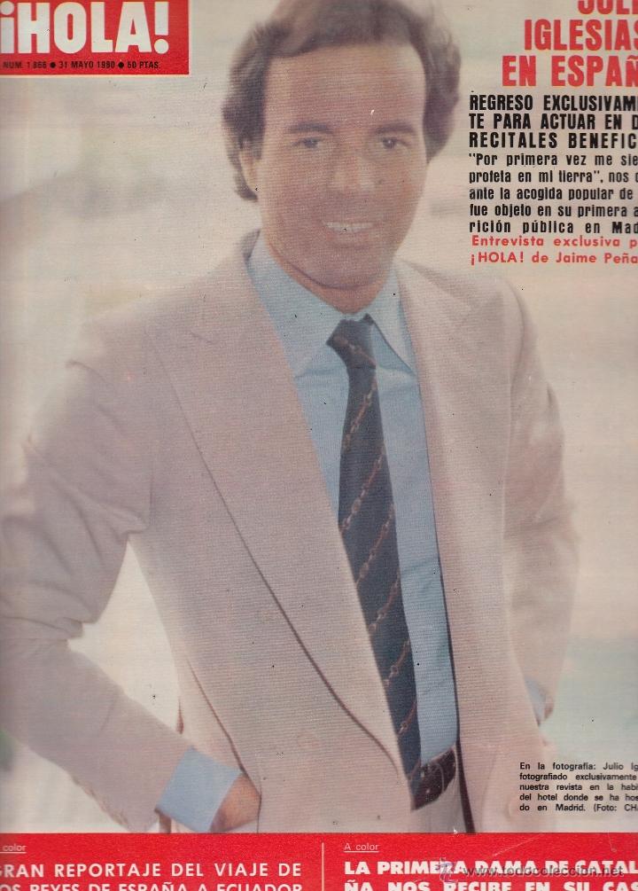 Coleccionismo de Revista Hola: REVISTA HOLA N&ordm; 1866 A&Ntilde;O 1980. JULIO IGLESIAS. REYES DE ESPANA EN VISITA A ECUADRO.