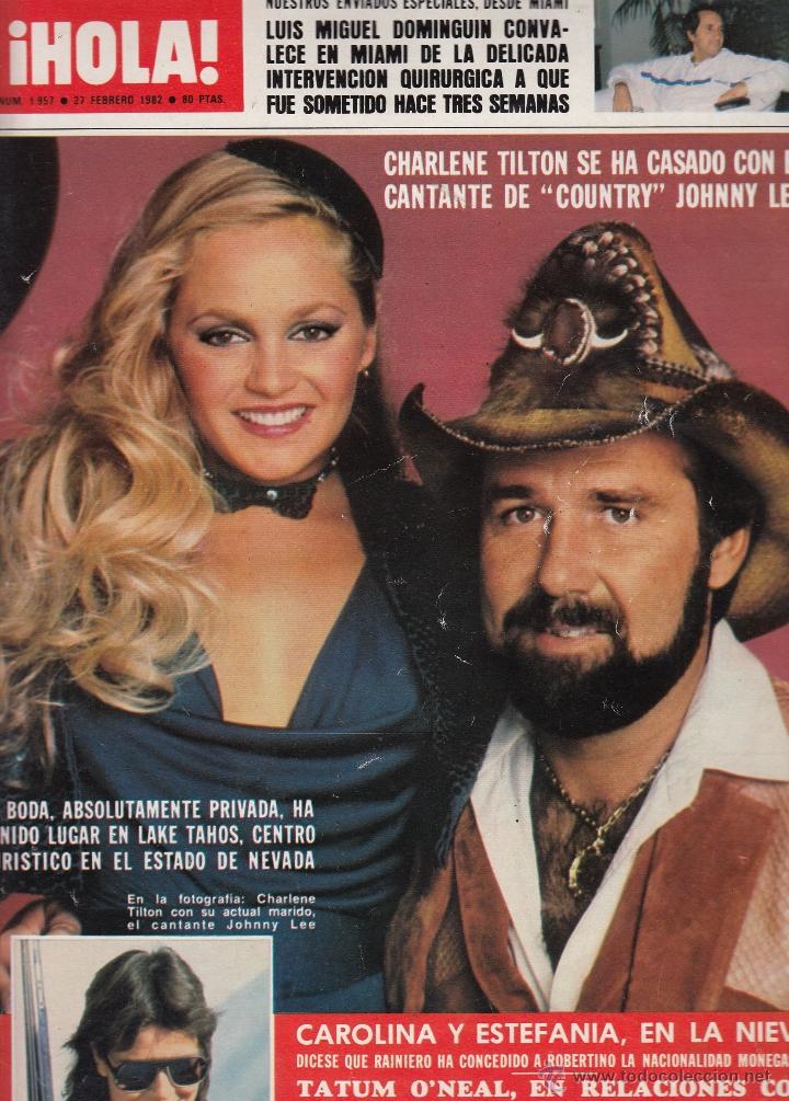 Coleccionismo de Revista Hola: REVISTA HOLA N&ordm; 1957 A&Ntilde;O 1982. LUIS MIGUEL DOMINGUIN. BODA CHARLENE TILTON Y JOHNNY LEE. CAROLINA.
