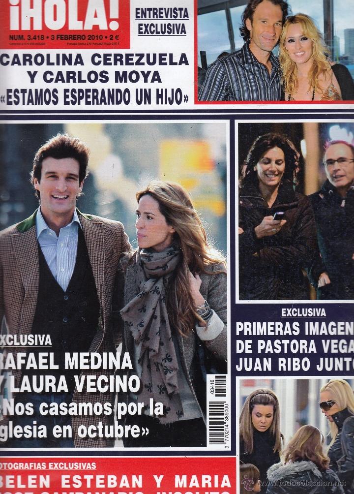 Coleccionismo de Revista Hola: REVISTA HOLA N&ordm; 3418 A&Ntilde;O 2010. CAROLINA CEREZUELA Y CARLOS MOYOA. PASTORA VEGA Y JUAN RIBO. ESTEBAN.