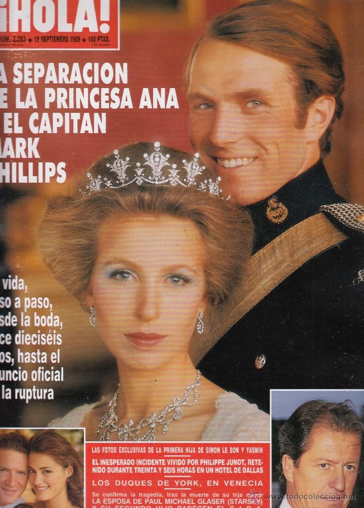 Coleccionismo de Revista Hola: REVISTA HOLA N&ordm; 2353 A&Ntilde;O 1990. PRINCESA ANA Y CAPITAN MARK PHILLIPS.DUQUES DE YORK.REYES DE BULGARIA