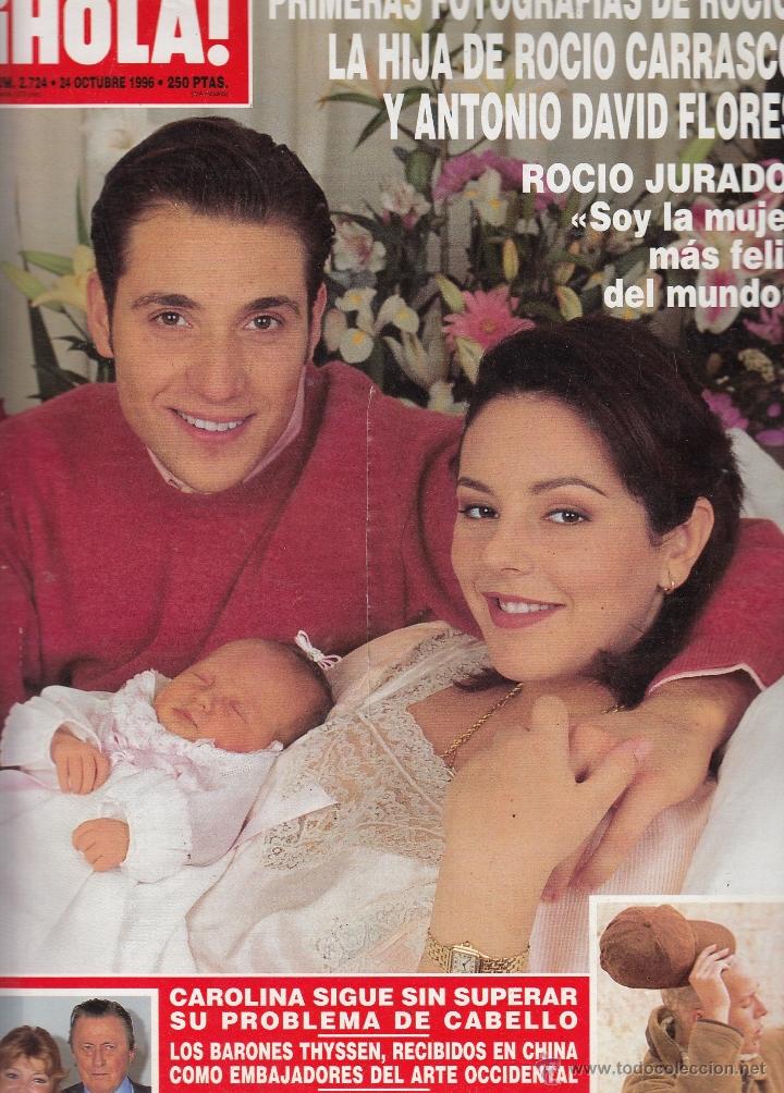 Coleccionismo de Revista Hola: REVISTA HOLA N&ordm; 2724 A&Ntilde;O 1996. ROCIO CARRASCO Y ANTONIO DAVID FLORES. CALORINA DE MONACO. THYSSEN.