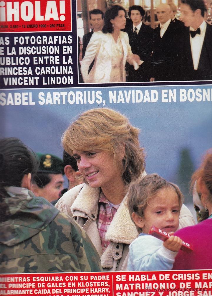 Coleccionismo de Revista Hola: REVISTA HOLA N&ordm; 2684 A&Ntilde;O 1996. ISABEL SARTORIUS.MARTA SANCHES Y JORGE SALATI. CAROLINA Y V. LINDON.