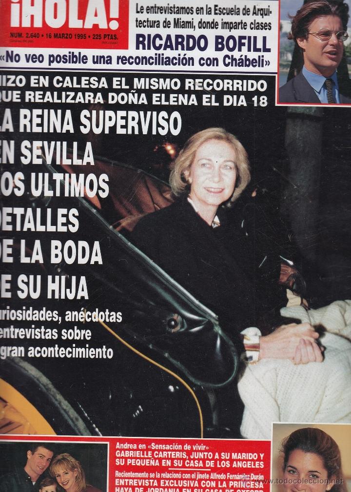 Coleccionismo de Revista Hola: REVISTA HOLA N&ordm; 2640 A&Ntilde;O 1995. RICARDO BOFILL. REINA SOFIA. GABRIELLE CARTERIS. HAYA DE JORDANIA.