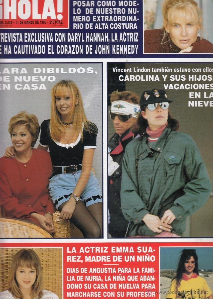 Sammeln von Zeitschriften &iexcl;Hola!: REVISTA HOLA N&ordm; 2535 A&Ntilde;O 1993. DARYL HANNAH. LAURA DIVILDOS.CAROLINA. EMMA SUAREZ. ALFONSO HOHENLOHE