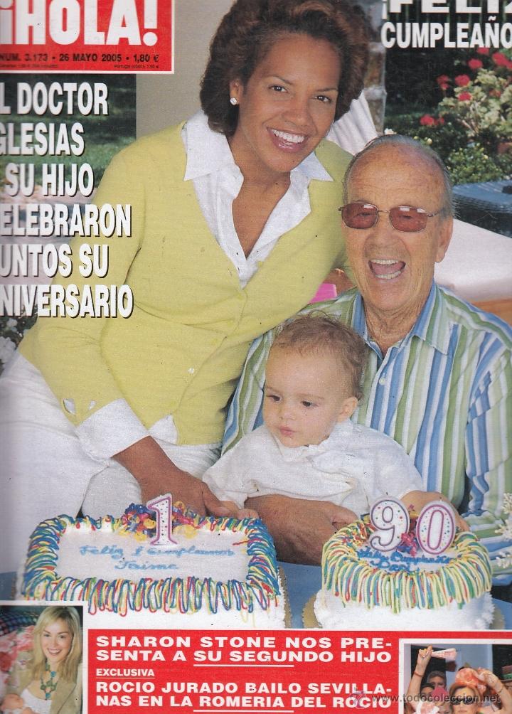 Collection Magazine &iexcl;Hola!: REVISTA HOLA N&ordm; 3173 A&Ntilde;O 2005. DOCTOR JULIO IGLESIAS Y SU HIJO.SHARON STONE. ROCIO JURADO. ZELLWEGER