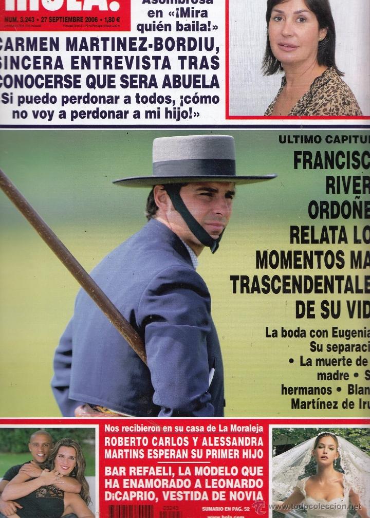 Collection Magazine &iexcl;Hola!: REVISTA HOLA N&ordm; 3243 A&Ntilde;O 2006. CARMEN MARTINEZ-BORDIU. ROBERTO CARLOS Y ALESSANDRA. BAR REFAELI.