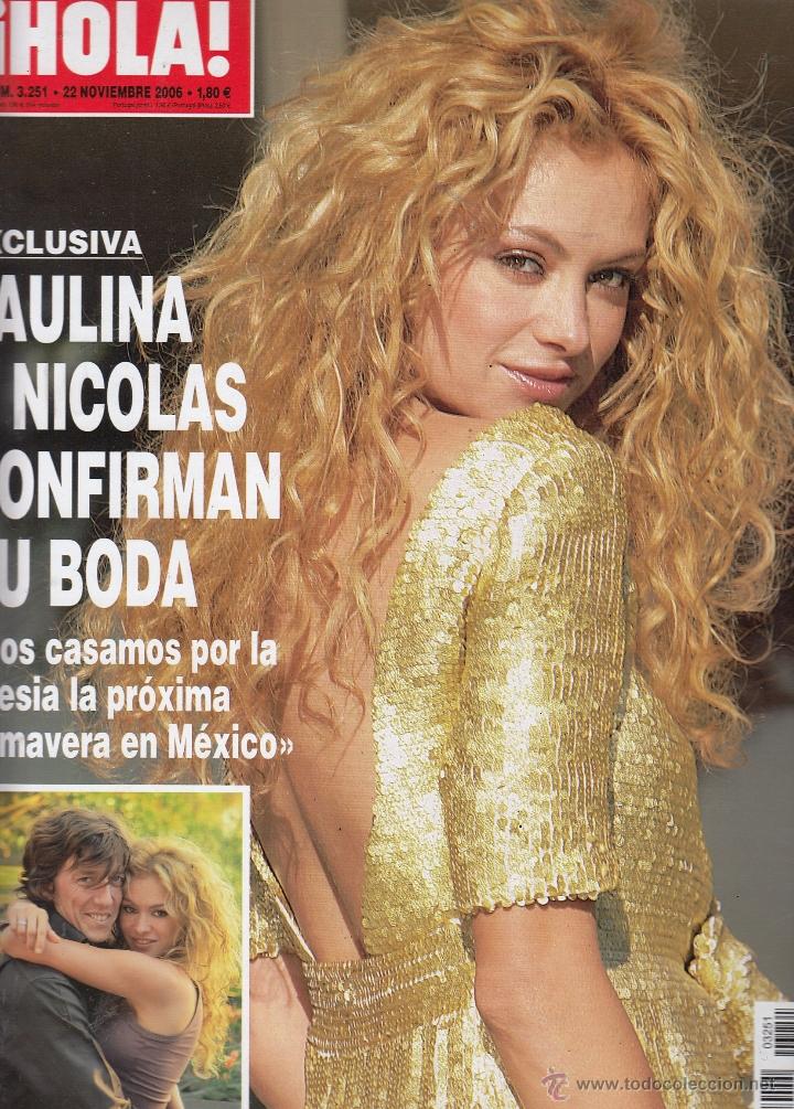 Collectionnisme de Magazine &iexcl;Hola!: REVISTA HOLA N&ordm; 3251 A&Ntilde;O 2006. PAULINA RUBIO.