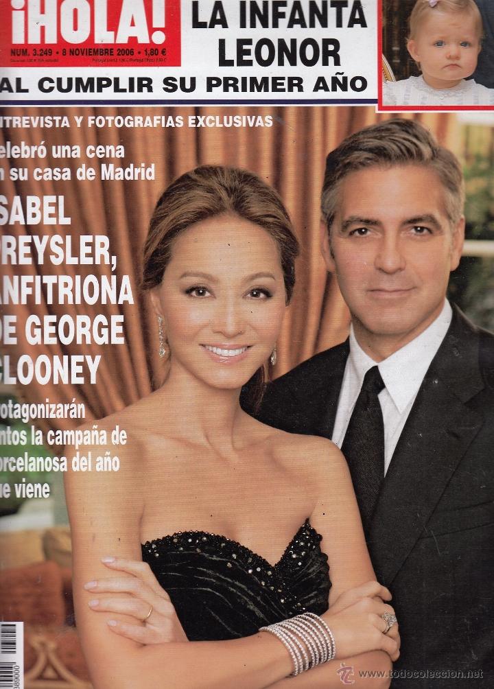 Coleccionismo de Revista Hola: REVISTA HOLA N&ordm; 3249 A&Ntilde;O 2006. ISABEL PREYSLER Y GEORGE CLOONEY. INFANTA LEONOR.
