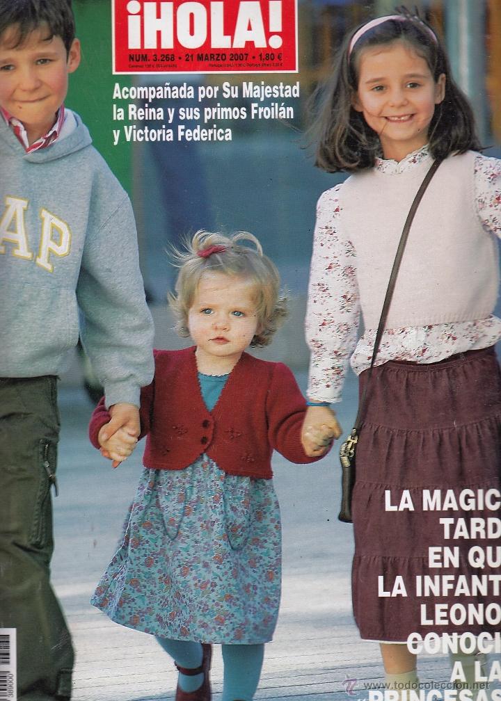 Coleccionismo de Revista Hola: REVISTA HOLA N&ordm; 3268 A&Ntilde;O 2007. SU MAJESTAD LA REINA Y SUS PRIMOS FROILAN Y VICTORIA FEDERICA.