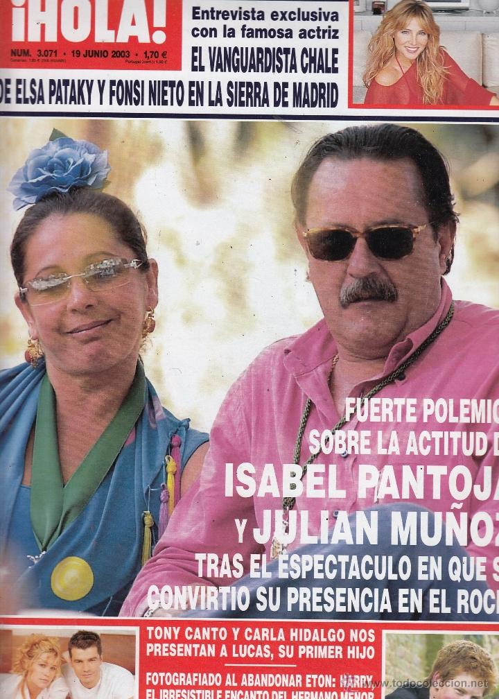 Coleccionismo de Revista Hola: REVISTA HOLA N&ordm; 3071 A&Ntilde;O 2003. ISABEL PANTOJA Y JULIAN MU&Ntilde;OZ. ELSA PATAKY.TONI CANTO Y CARLA HIDALGO