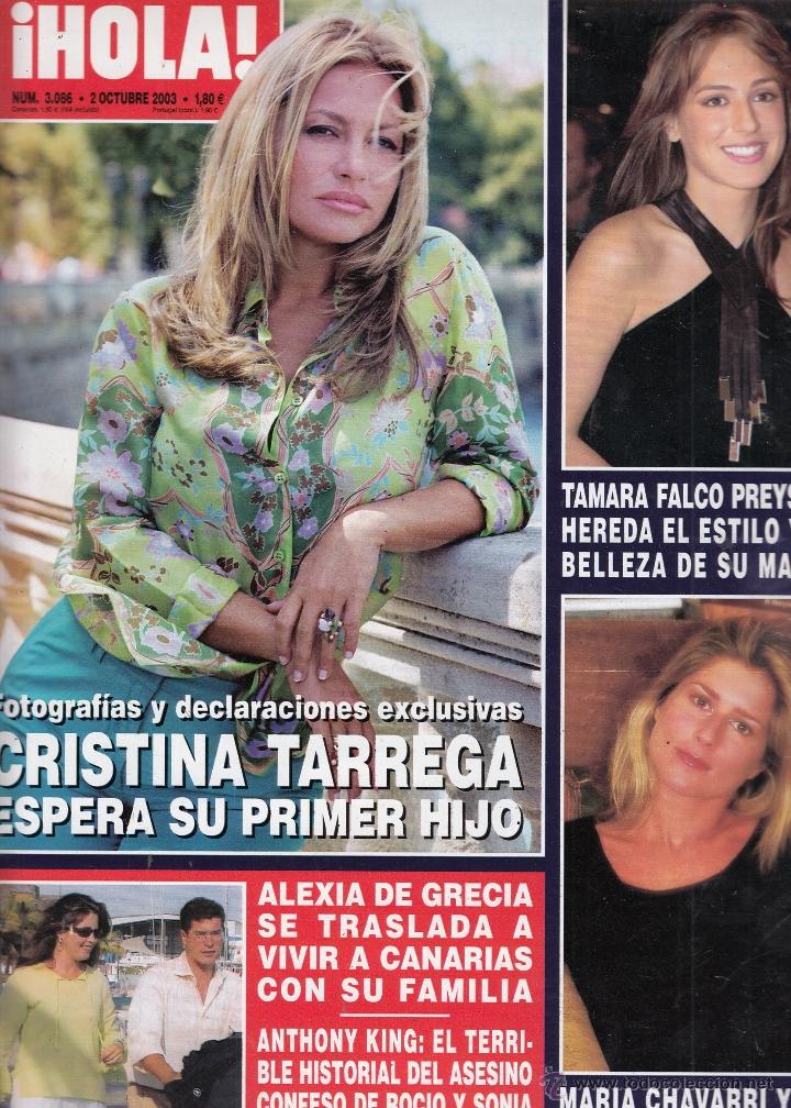 Coleccionismo de Revista Hola: REVISTA HOLA N&ordm; 3086 A&Ntilde;O 2003. CRISTINA TARREGA. TAMARA FALCO. ALEXIA DE GRECIA. ANTHONY KING.