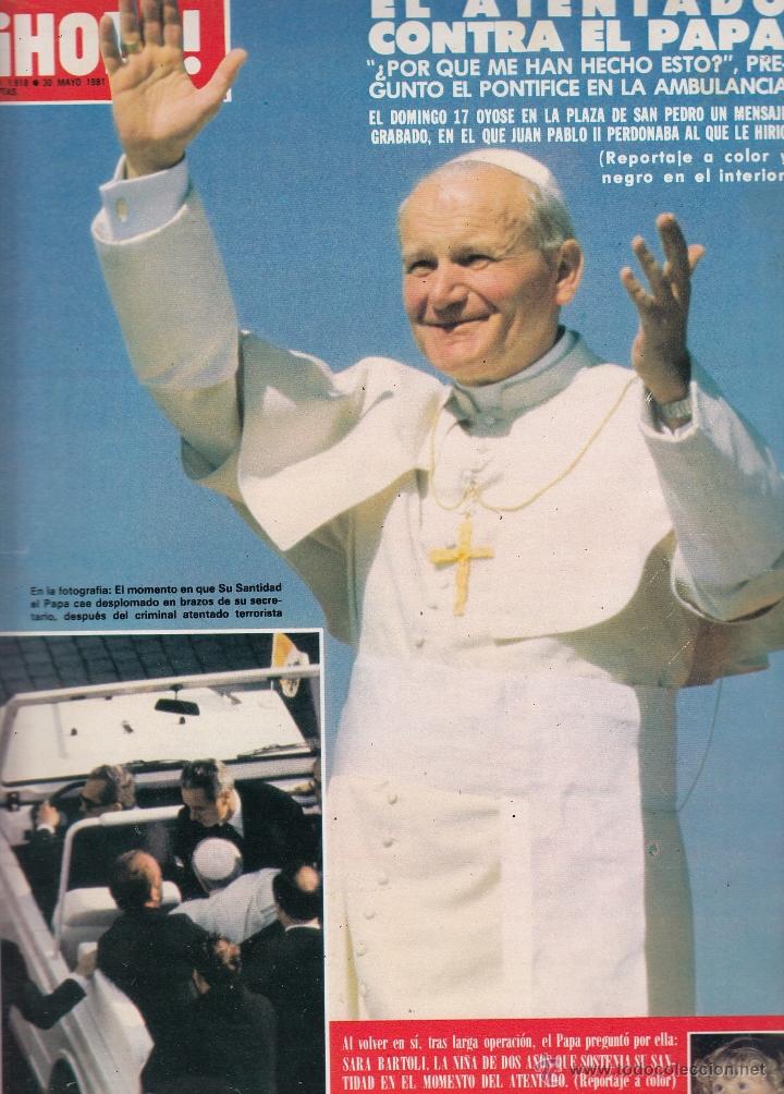 Coleccionismo de Revista Hola: REVISTA HOLA N&ordm; 1918 A&Ntilde;O 1981. EL ATENTADO CONTRA EL PAPA. PRINCESA ANA DE INGLATERRA.