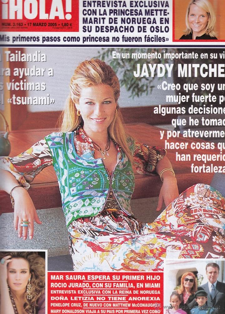 Coleccionismo de Revista Hola: REVISTA HOLA N&ordm; 3163 A&Ntilde;O 2005. METTE MARIT. JAYDI MITCHEL. MAR SAURA. ROCIO JURADO. REINA NORUEGA.