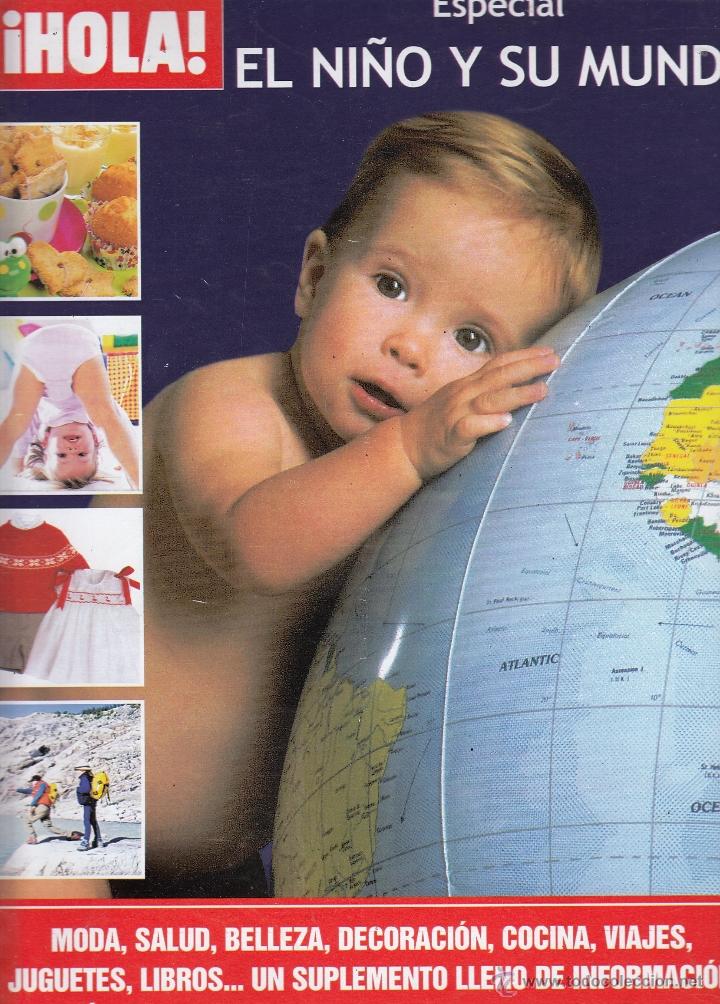 Coleccionismo de Revista Hola: REVISTA HOLA ESPEC8IAL EL NI&Ntilde;O Y SU MUNDO.