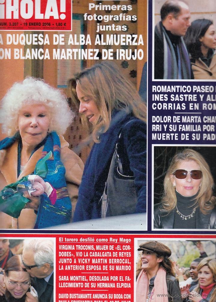 Collectionnisme de Magazine &iexcl;Hola!: REVISTA HOLA N&ordm; 3207 A&Ntilde;O 2006. DUQUEDA DE ALBA Y BLANCA MARTINEZ. INES SASTRE. BUSTAMANTE. CHAVARRI.