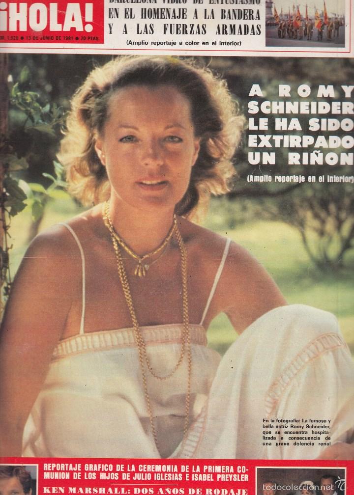 Coleccionismo de Revista Hola: REVISTA HOLA N&ordm; 1920 A&Ntilde;O 1981. ROMY SCHNEIDER. BARCELONA HOMENAJE A LA BANDERA. BODA HERMANO GRACIA.