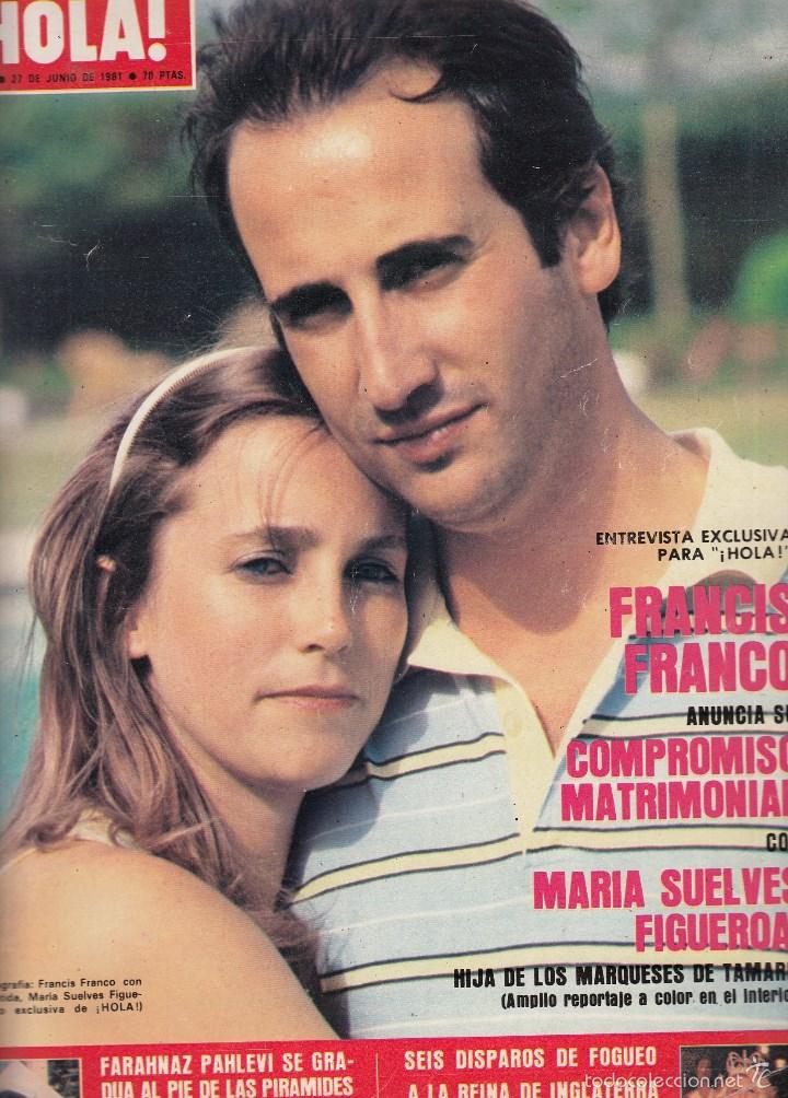 Collezionismo di Rivista &iexcl;Hola!: REVISTA HOLA N&ordm; 1922 A&Ntilde;O 1981. FRANCIS FRANCO Y MARIA SUELVES. FARAHNAZ PAHLEVI. MIS EUROPA A. METTE