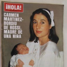 Coleccionismo de Revista Hola: REVISTA HOLA Nº 2.124 AÑO 1985: CARMEN MARTINEZ- BORDIU DE ROSSI, MADRE DE UNA NIÑA. Lote 60643907