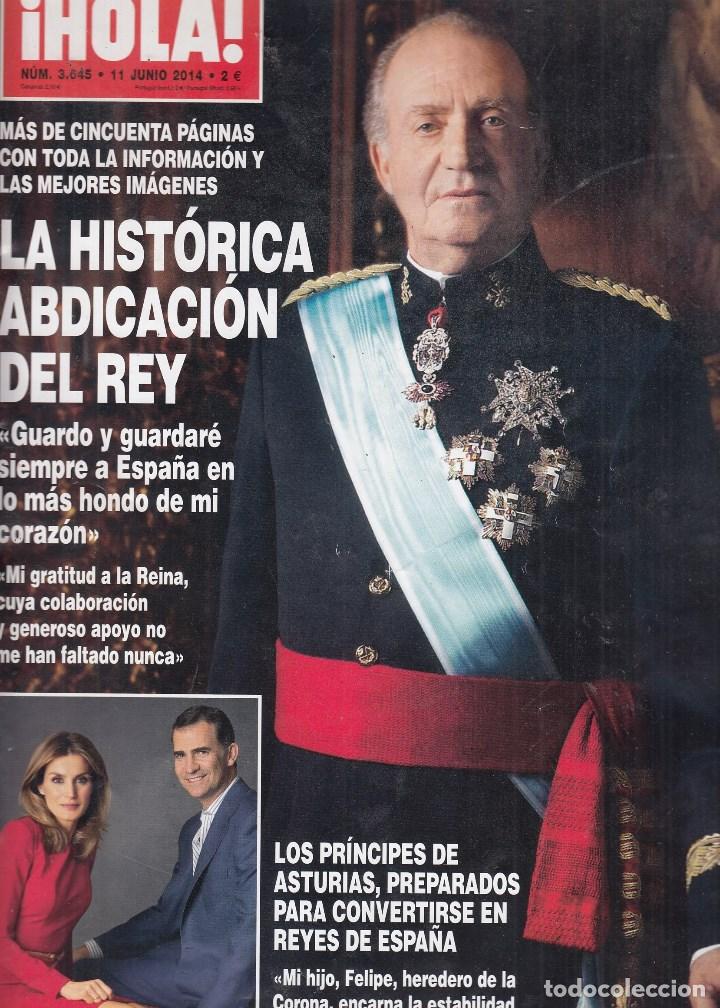 Collezionismo di Rivista &iexcl;Hola!: REVISTA HOLA N&ordm; 3645 A&Ntilde;O 2014. HIST&Oacute;RICA ABDICACI&Oacute;N DEL REY. PRINCIPES DE ESPA&Ntilde;A.