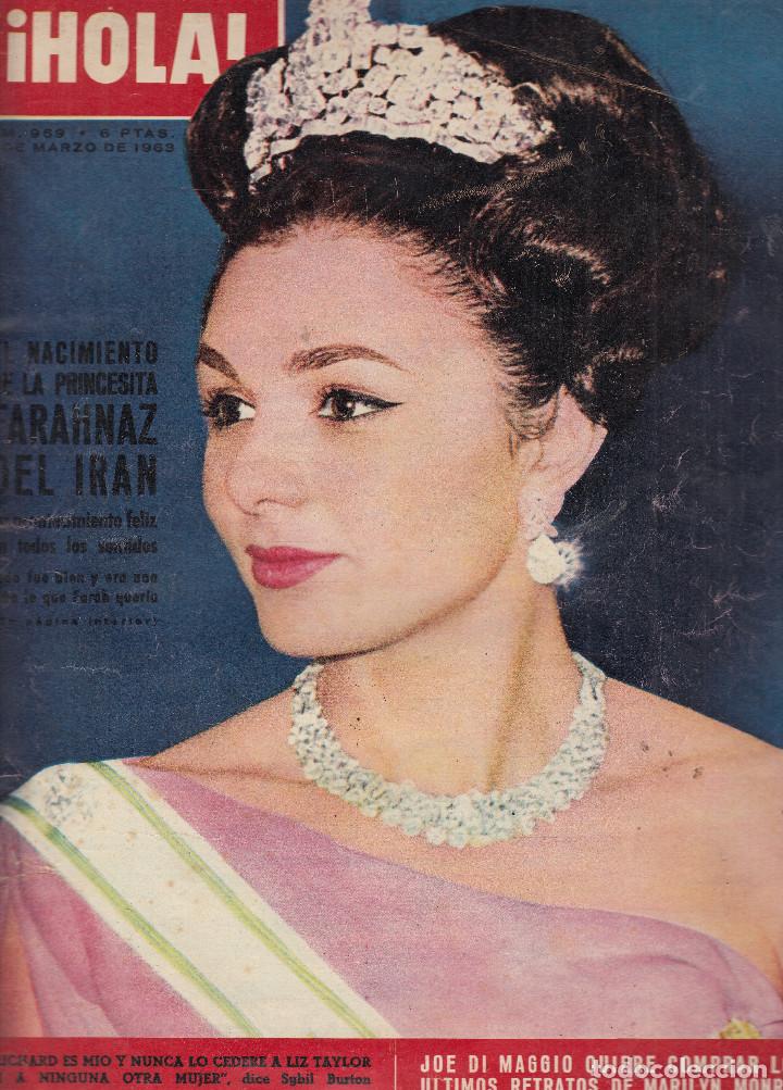 Collezionismo di Rivista &iexcl;Hola!: REVISTA HOLA N&ordm; 969 A&Ntilde;O 1963. NACIMIENTO PRINCESA FARAHNAZ. JOE DI MAGGIO. ANA MARIA DE DINAMARCA.