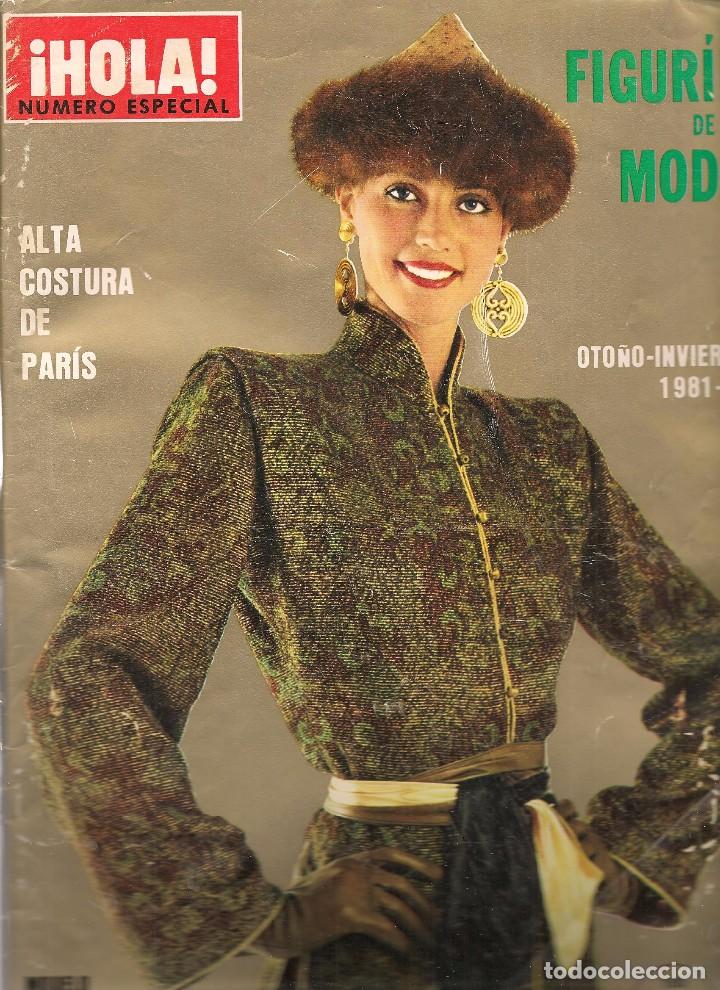Collectionnisme de Magazine &iexcl;Hola!: &iexcl; HOLA !. N&Uacute;MERO ESPECIAL. FIGUR&Iacute;N DE LA MODA OTO&Ntilde;O - INVIERNO 1981 - 82. (B/59)