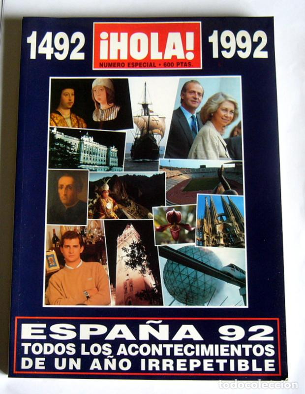 Collectionnisme de Magazine &iexcl;Hola!: REVISTA HOLA -  NUMERO ESPECIAL. ESPA&Ntilde;A 92. TODOS LOS ACONTECIMIENTOS DE UN A&Ntilde;O IRREPETIBLE