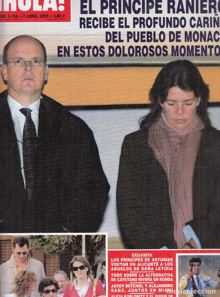 Collection Magazine &iexcl;Hola!: REVISTA HOLA N&ordm; 3166 A&Ntilde;O 2005. PRINCIPE RAINIERO. PRINCIPE DE ASTURIAS. ALTERNATIVA CAYETANO RIVERA.