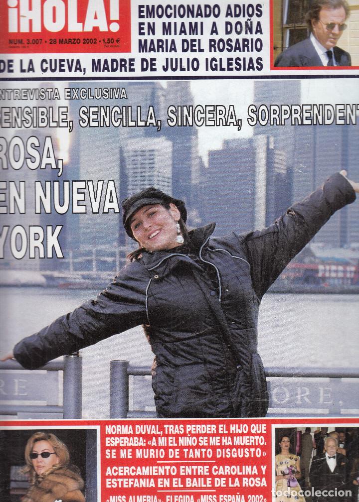 Collection Magazine &iexcl;Hola!: REVISTA HOLA N&ordm; 3007 A&Ntilde;O 2002. ROSA EN NUEVA YORK, NORMA DUVAL. CAROLINA Y ESTEFANIA. MISS ALMERIA.