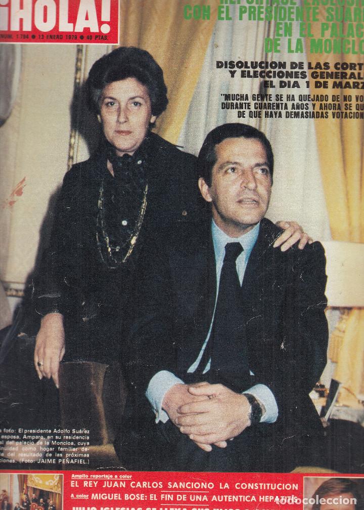 Coleccionismo de Revista Hola: REVISTA HOLA N&ordm; 1784 A&Ntilde;O 1979. ADOLFO SUAREZ Y AMPARO. JULIO IGLESIAS. IAN OGILVY. REY JUAN CARLOS.
